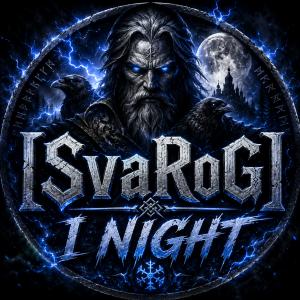 SvaRoG l Night